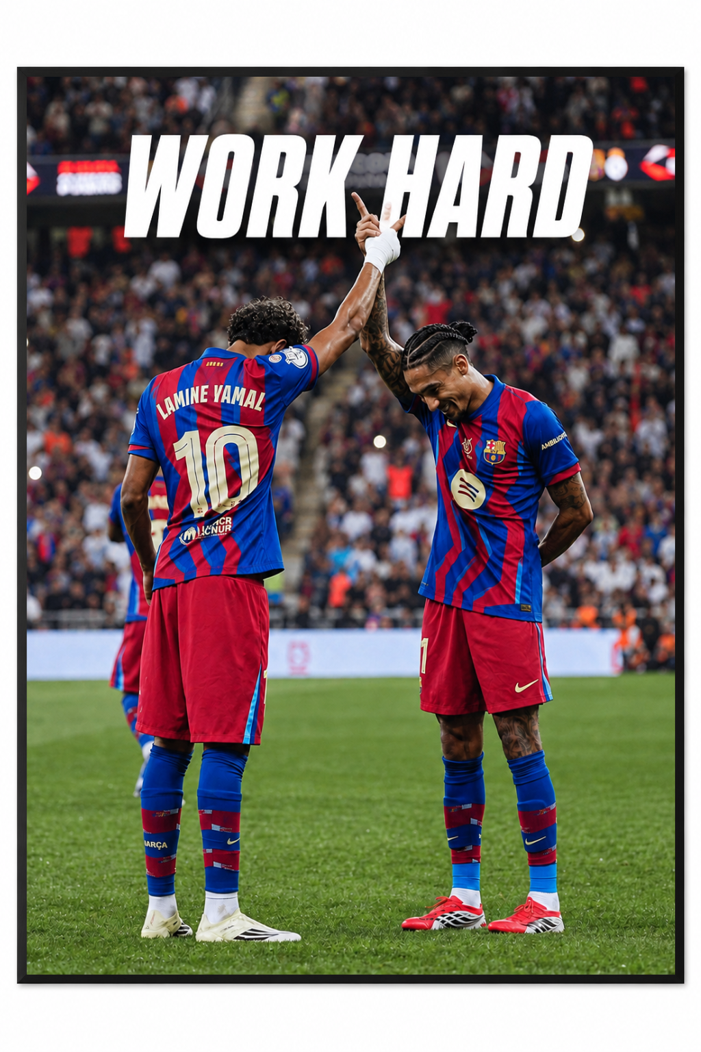 Lamine Yamal x Raphinha Motivation Poster