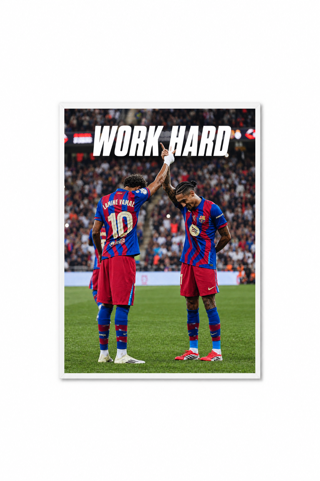 Lamine Yamal x Raphinha Motivation Poster